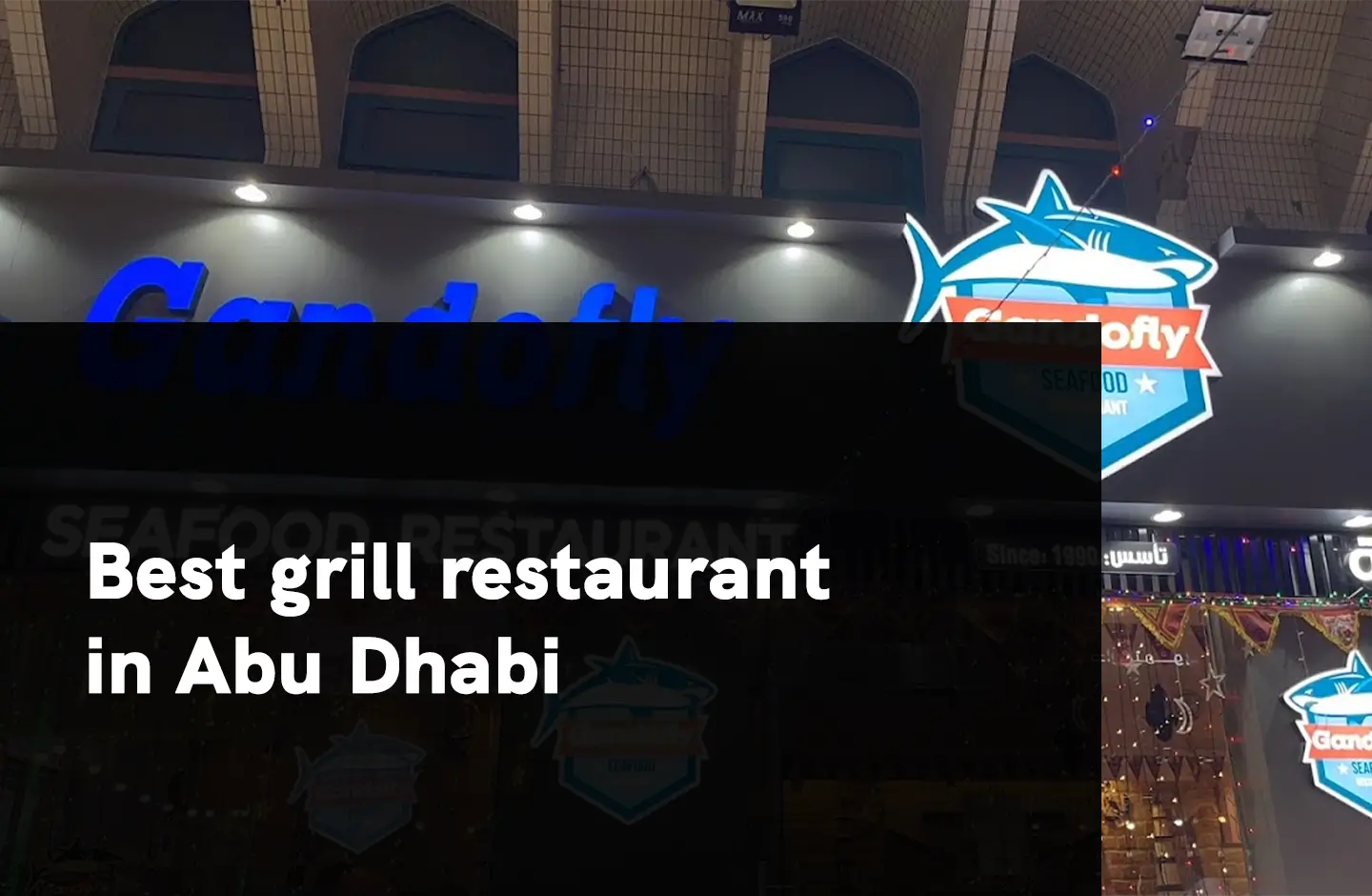 Best grill restaurant in Abu Dhabi